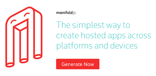 manifoldJS - самый простой способ создания размещенных приложений на разных платформах и устройствах.