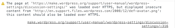 Сообщение об ошибке Страница в httpsmakewordpressorgsupportuser-manualwordpress-settingsdiscussion-settings была загружена через HTTPS, но отображалось небезопасное содержимое из httpensupportfileswordpresscom200812def-avatarpng, это содержимое также должно быть загружено через HTTPS