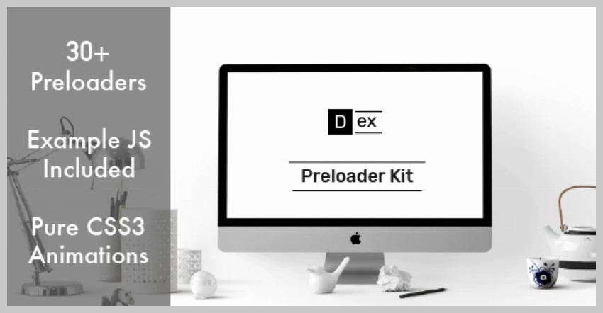 Dex Preloaders Kit