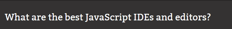Каковы лучшие JavaScript IDE и редакторы?