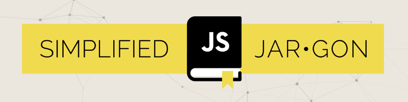 Упрощенный JavaScript Jargon