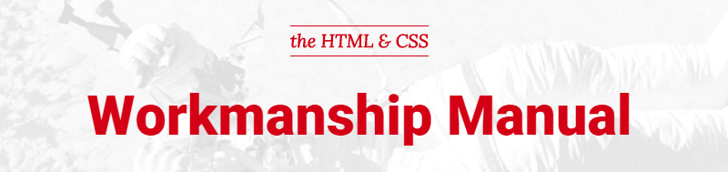 HTML & CSS Workmanship Manual