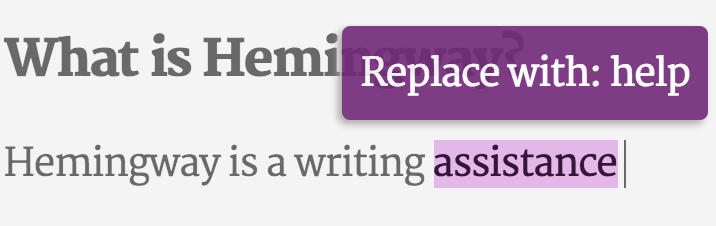 Hemingway suggesting the replacing of the word "assistance" with "help"