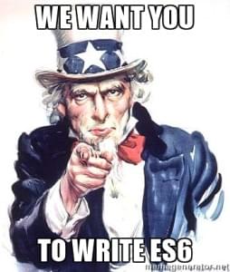 Дядя Сэм говорит: «Мы хотим, чтобы вы написали ES6 JavaScript»